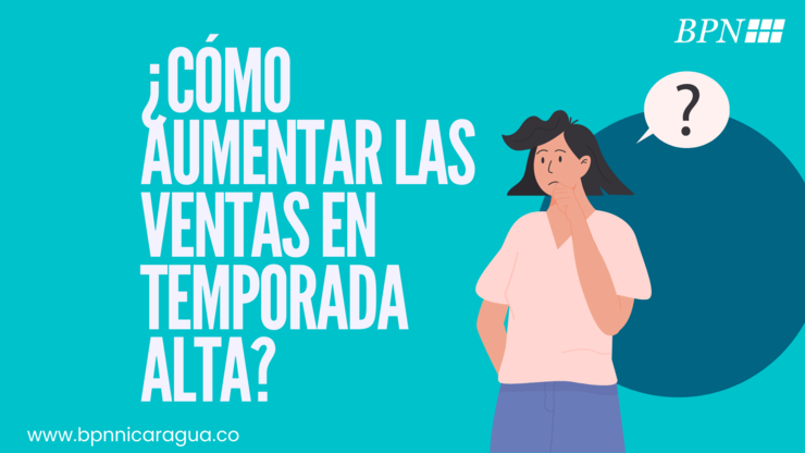 ¿Cómo aumentar las ventas en temporada alta?